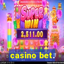 casino bet.